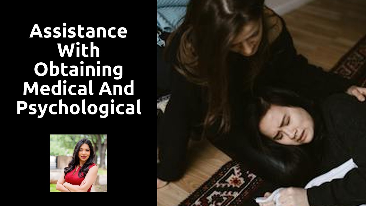 Assistance with obtaining medical and psychological records